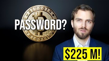 Man FORGETS Password to $225 Million Bitcoin Fortune