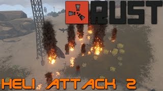 Rust Helicopter Takedown 2