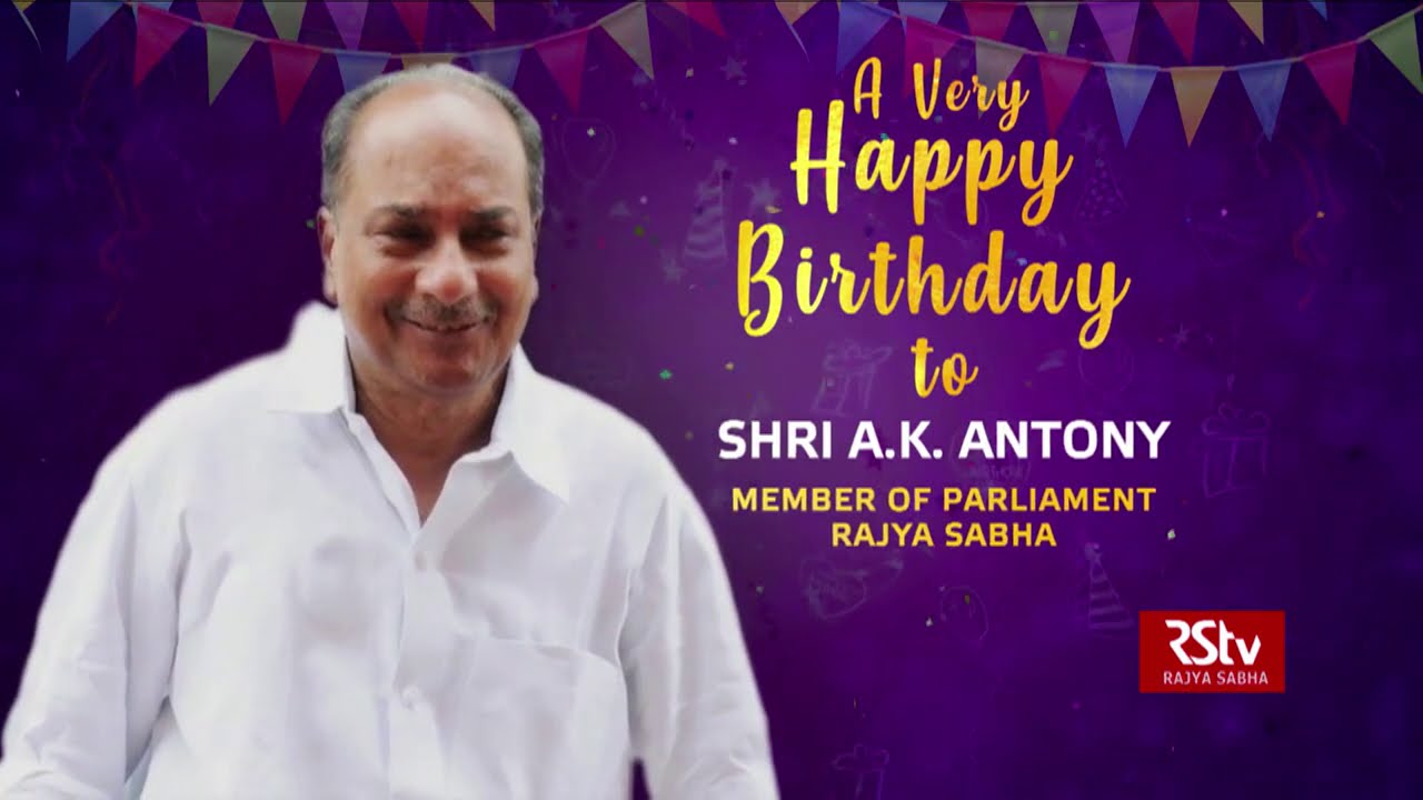 Birthday Wishes - Shri. A.K Antony | 28 December, 2020