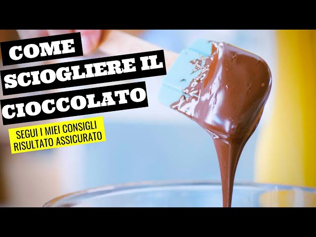 Come sciogliere il cioccolato per realizzare dolci perfetti. - YouTube