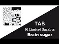 04 Limited Sazabys - Brain sugar Tab (Full Band Tab)