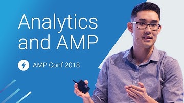 Analytics and AMP - How to Track ALL THE THINGS (AMP Conf 2018)