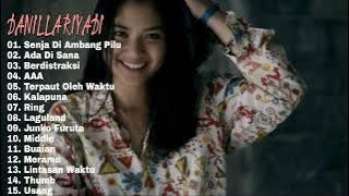 Danilla Riyadi Full Album Playlist 2021