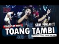 TOANG TAMBI - SHR PROJECT (COVER SKA REGGAE VERSION)