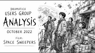Space Sweepers - Dramatica Users Group Analysis
