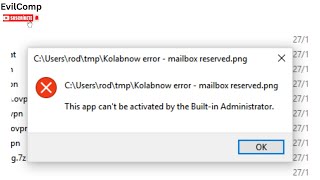 How to Fix the "This App Can't Be Activated by the Built in Administrator" Error