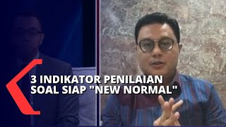 Siap New Normal? Daerah tersebut Harus Penuhi 3 Indikator Penilaian Ini!