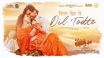 Dil Todte - (Full Video) | Ninja | Prreit Kamal | New Punjabi Song | Fer Mamlaa Gadbad Hai | FFR