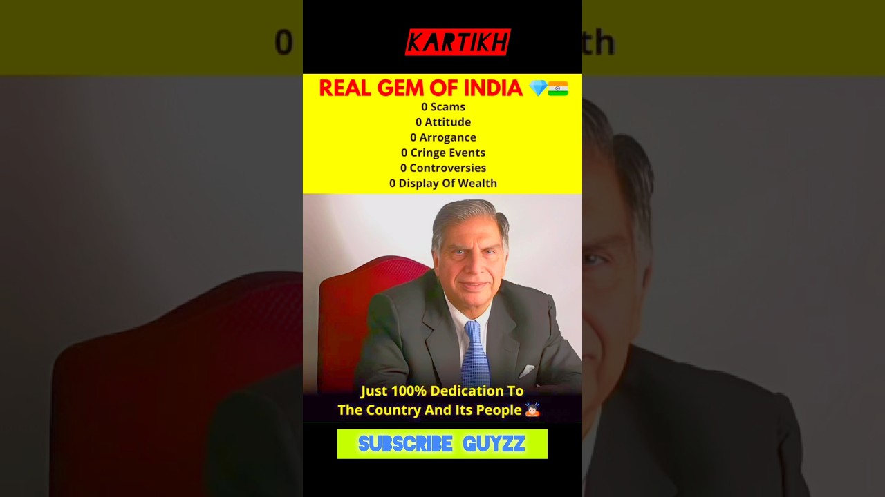 REAL GEM OF INDIA 💎 Sir Ratan Tata Ji 🙏