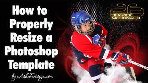 How to Properly Resize a Photoshop Template