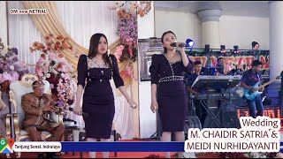 PART 1 ALBUM LAGO OM NEW NETRAL TANJUNG SENAI || WEDDING MEIDI NURHIDAYANTI & M. CHAIDIR