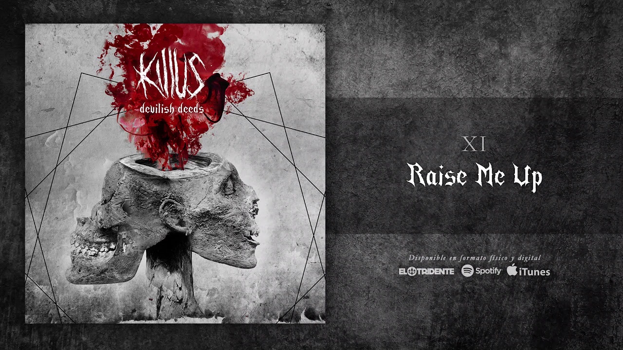 KILLUS "Raise Me Up" (Audiosingle)