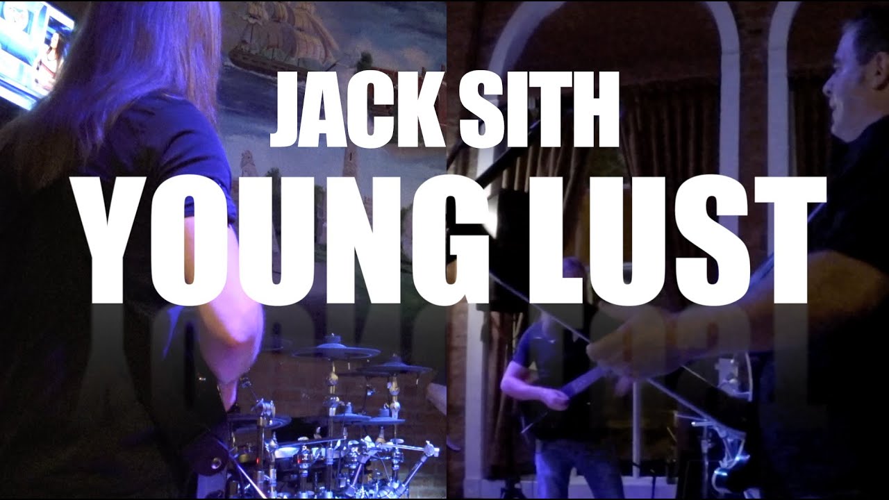 JACK SITH - Young Lust (Pink Floyd cover)