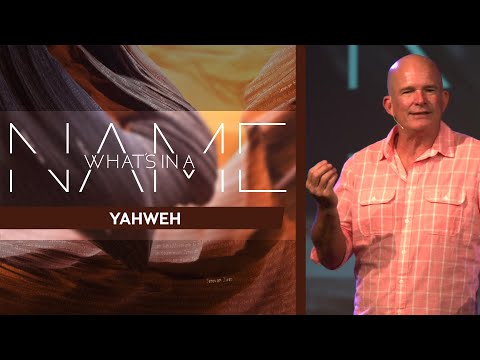 What's In A Name? - Yahweh