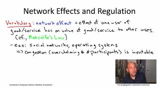 Incentives in Computer Science (Lecture 1.5: Network Effects and Regulation)