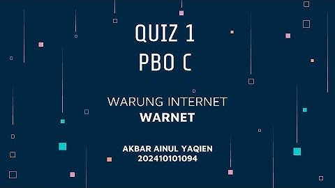 QUIZ 1 PBO || Akbar Ainul Yaqien (Kelas C) || 202410101094