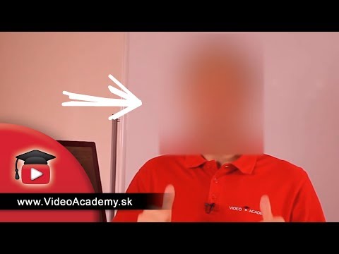 Video: Ako Skryť Tváre Na YouTube