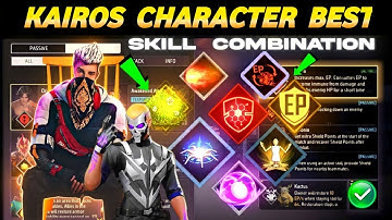 KAIROS CHARACTER COMBINATION 🔥| KAIROS BEST ACTIVE SKILL | BEST CHARACTER COMBINATION| FF MALAYALAM