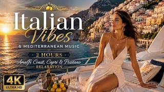 Escape to Italy 🇮🇹 Amalfi Coast Sunset & Mediterranean Relax Music 🍋 4K Luxury Escape