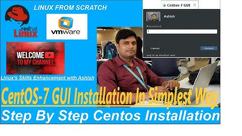 CentOS-7 GUI Installation Step By Step (English Version) | Lec-04
