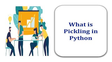 What is Pickling in Python