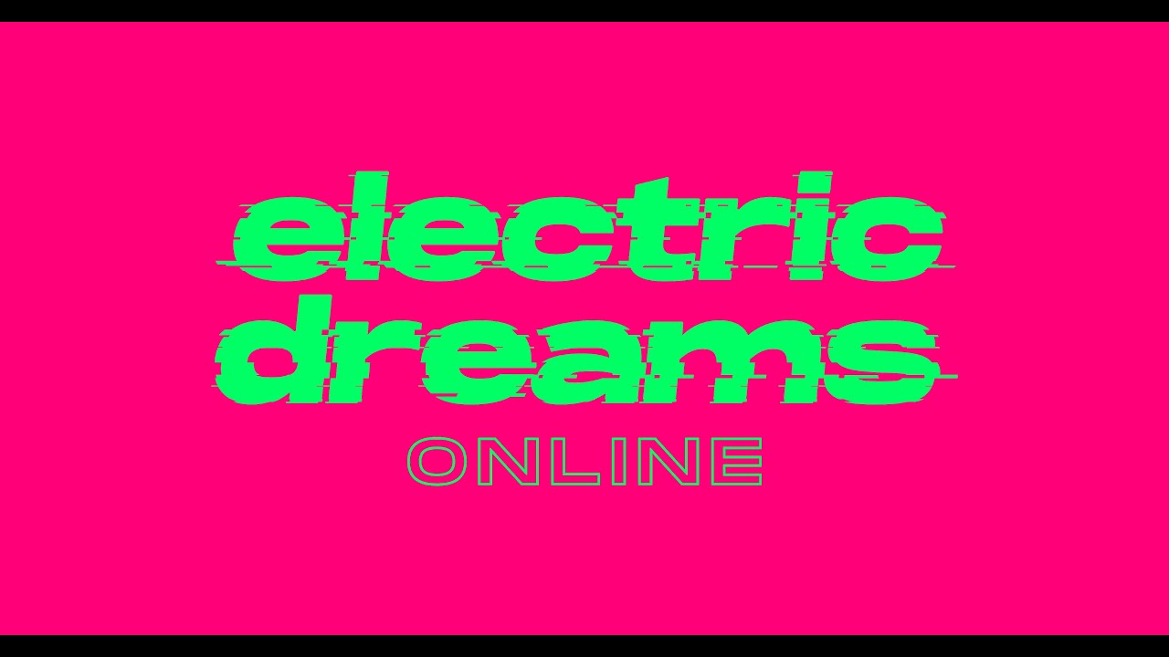 Electric Dreams Online Trailer 2020 YouTube
