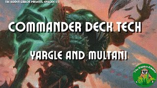 Yargle and Multani | Stompy, Value Engine | MTG Commander Deck Tech | Viewer Request