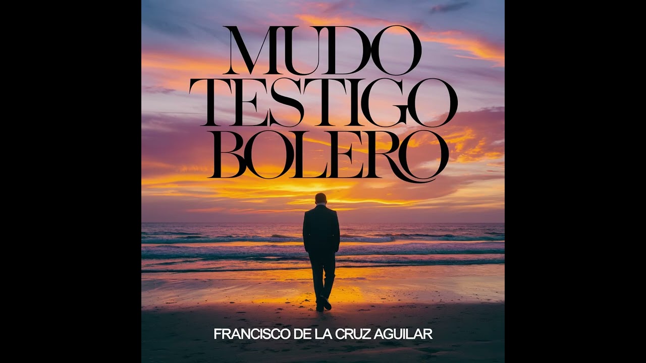 Mudo Testigo Bolero