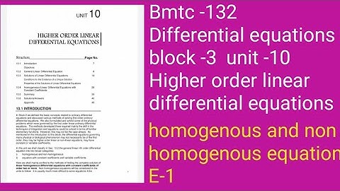 V-1 Ignoucbcs bag Bscg mathematics bmtc-132 differential equations block -3 unit -10 , homogenous E1