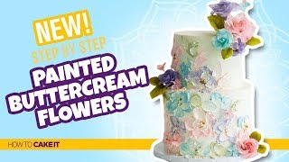 How To Make Painted Buttercream Flowers by Joni Kwan | How To Cake It Step By Step