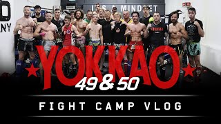 Yokkao 49 & 50 Fight Camp Vlog | Sparring