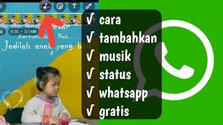 Cara tambahkan musik di status wa tanpa aplikasi tambahan