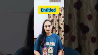 Entitled meaning and examples #english