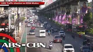 LIVE: Traffic situation on EDSA Muñoz | ABSCBN News