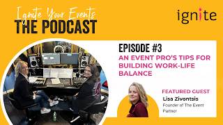 An Event Pro's Tips for Work-Life Balance