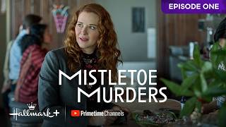 Mistletoe Murders (S1:E1) | Free Episode | Sign up for Hallmark+ on YouTube!