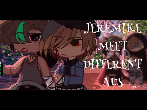 “JEREMIKE MEET DIFFERENT AUS” [ MISSION 1 (part 1) | FNaF | ALTERNATIVE AUS!! ]