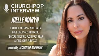 Catholic Actress Who Saw Her Soul Inspires Finding Your Purpose in New Book, 'Become the Fire'