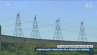 Compensação financeira pela geração de energia está em pauta no Senado