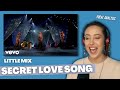 SECRET LOVE SONG Little Mix | Vocal Coach Reacts (& Analysis) | Jennifer Glatzhofer