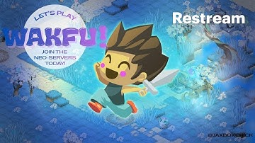 [New Player] WAKFU ~ Join the Neo-Servers Today! #Sponsored