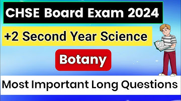 Botany important long questions class 12th | Chse Botany important questions 2024