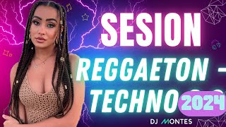 SESION REGGAETON TECHNO 2024, Latin Tech, Tech House, Mix ReggaetonTecno, Reggaeton mix lo mas nuevo