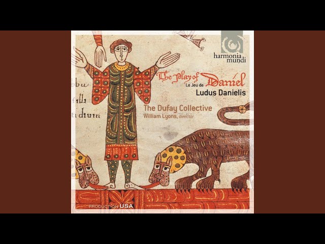 Dufay Collective - Anon: The Play Of Daniel In A Medieval Drama