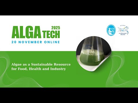 AlgaTech 2025: Algae as a Sustainable Resource for Food, Health and ...