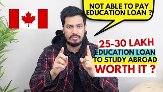 WAS IT WORTH TAKING AN EDUCATION LOAN TO STUDY ABROAD? 🇨🇦 🇺🇸 🇦🇺 🇬🇧 🇩🇪