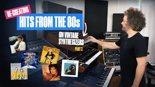 Jams from the 80s : Recreated on Synthesizers : PART 2