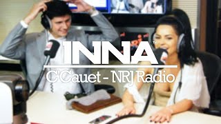 INNA | C'Cauet on NRJ Radio (2011)