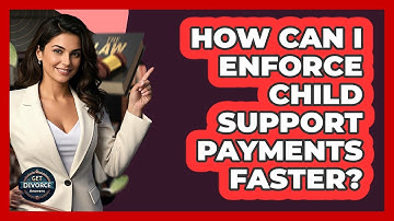 How Can I Enforce Child Support Payments Faster? - Get Divorce Answers