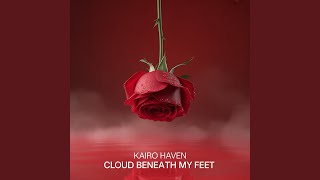 Cloud Beneath My Feet